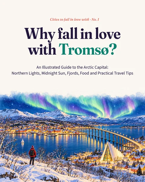 Coperta: De ce să te îndrăgostești de Tromsø? (Why fall in love with Tromsø?)